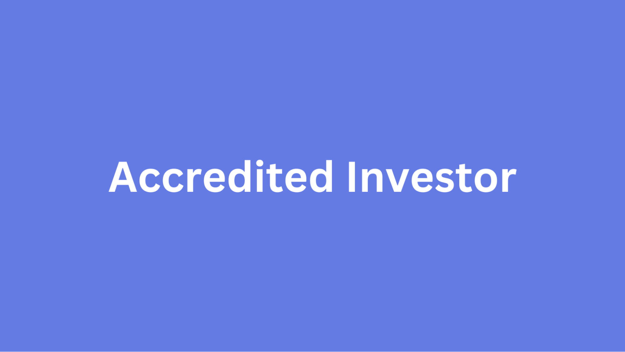Accredited Investor vs Qualified Purchaser Definitions and Criteria