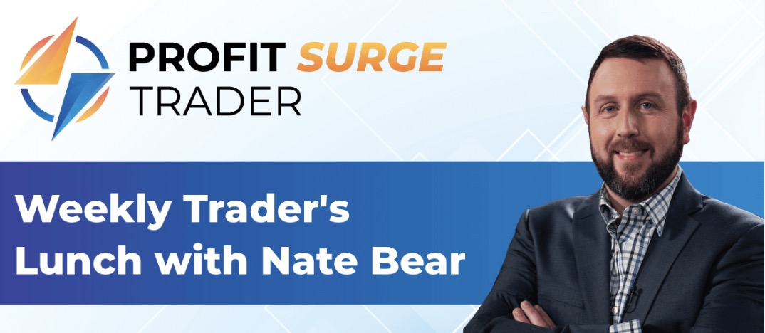 2. Profit Surge Trader Weekly Trader's Lunch with Nate Bear
